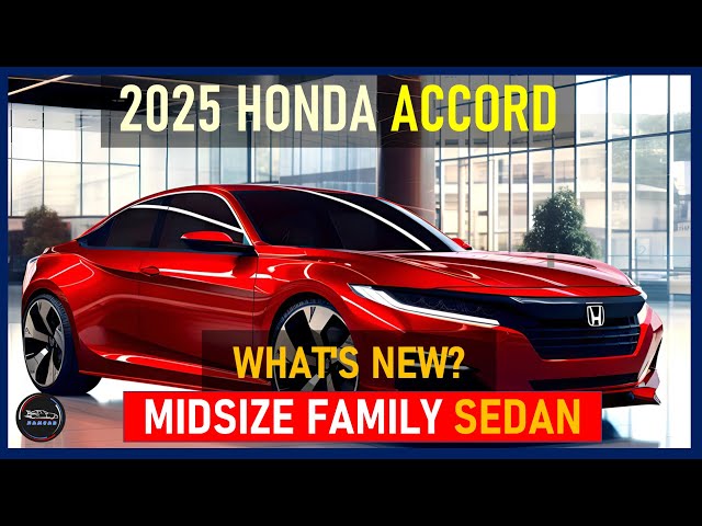 Top 5 Reasons the 2025 Honda Accord Is the Best Family Sedan 1 Top 5 Reasons the 2025 Honda Accord